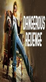 Dangerous Revenge (2018) South Indian Hindi Dubbed Movie