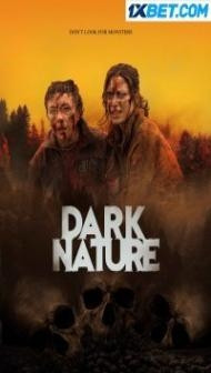 Dark Nature (2022) Hindi Dubbed