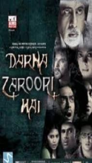 Darna Zaroori Hai (2006) Hindi Movie