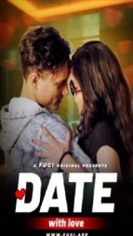 Date With Love (2024) Fugi Original