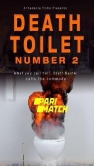 Death Toilet Number 2 (2022) Hindi Dubbed