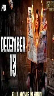 December 13 (2020) South Indian Hindi Dubbed Movie