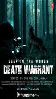 Deep in the Woods Death Warrant (2022) Web Series
