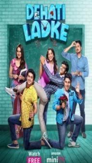 Dehati Ladke (2023) Web Series