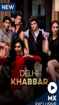 Delhi Khabbar (2022) Web Series