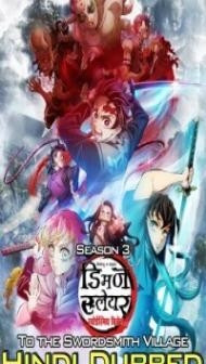 Demon Slayer 3 Swordsmith Village (2023) Hindi Anime TV Series