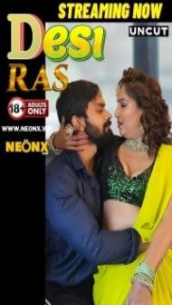 Desi Ras (2024) NeonX Original