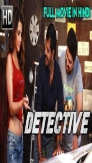 Detective (2018) South Indian Hindi Dubbed Movie