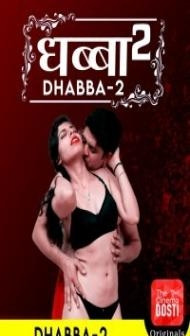 Dhabba 2 (2020) CinemaDosti Original