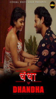 Dhandha (2021) CinemaDosti Original