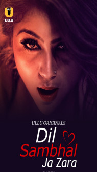 Dil Sambhal Ja Zara (2024)