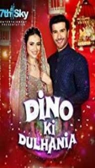 Dino Ki Dulhaniya (2018) Hindi Movie