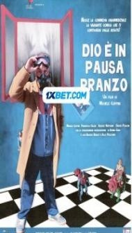 Dio e in pausa pranzo (2022) Hindi Dubbed
