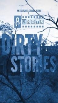 Dirty Stories (2020) EightShots Hot Video