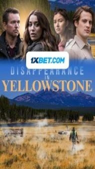 Disappearance in Yellowstone (2022) Hindi Dubbed