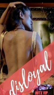 Disloyal (2022) HotX Original
