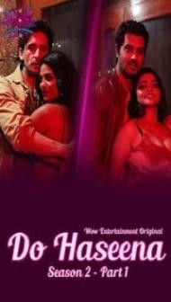 Do Haseena (2023) Season 2 WOWEntertainment Original