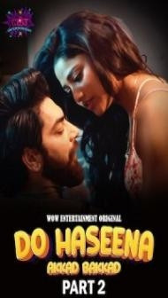 Do Haseena Akkad Bakkad (2023) WOW Entertainment Original