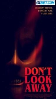 Dont Look Away (2023) Hindi Dubbed