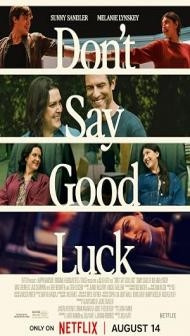 Dont Say Good Luck (2026) Hindi Dubbed Movie