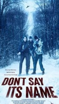 Dont Say Its Name (2021) English Movie