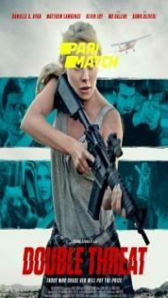 Double Threat (2022) Hindi Dubbed