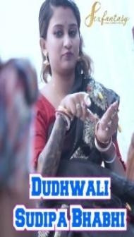 Dudhwali Sudipa Bhabhi (2023) SexFantasy Original