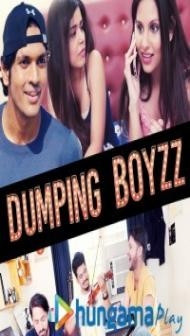 Dumping Boyzz (2020) Hungama Original