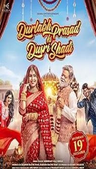 Durlabh Prasad Ki Dusri Shadi (2025) Hindi Movie