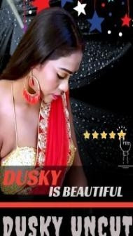 Dusky Uncut (2021) HotHit Original