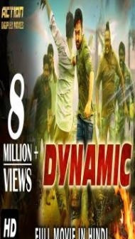 Dynamic (2018) South Indian Hindi Dubbed Movie
