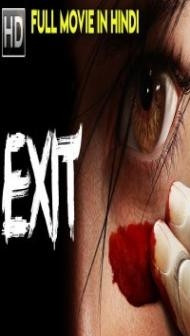 EXIT (2018) South Indian Hindi Dubbed Movie