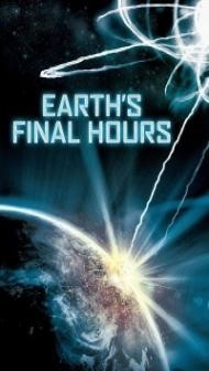 Earths Final Hours (2011) Hindi Dubbed