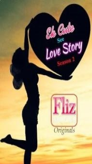 Ek Cute See Love Story (2020) S2 Fliz Movies
