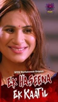 Ek Haseena Ek Kaatil (2024) WoW Original