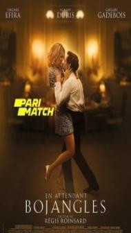 En Attendant Bojangles (2022) Hindi Dubbed