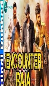 Encounter Raja (2018) Hindi Dubbed South Indian Movie