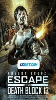Escape from Death Block 13 (2021) Hindi Dubbed