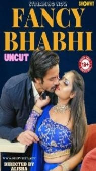 Fancy Bhabhi (2024) ShowHit Original