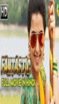 Fantastic (2018) South Indian Hindi Dubbed Movie