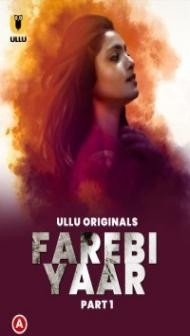 Farebi Yaar (2022) Ullu Original
