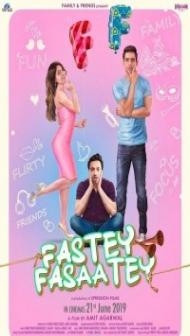 Fastey Fasaate (2019) Hindi Movie