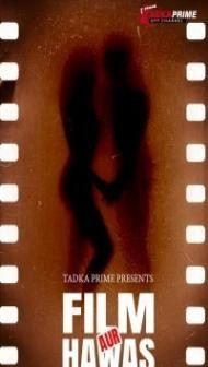 Film Aur Hawas (2024) TadkaPrime Original