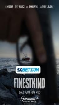 Finestkind (2023) Hindi Dubbed Movie