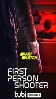 First Person Shooter (2022) Hindi Dubbed