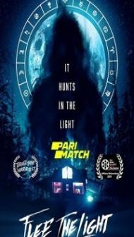 Flee the Light (2021) Hindi Dubbed