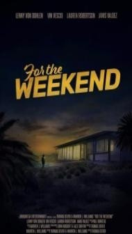 For the Weekend (2020) Hindi Dubbed