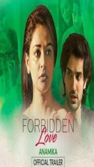 Forbidden Love Anamika (2020) Hindi Movie