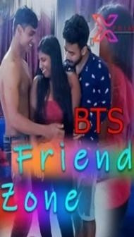 Friend Zone BTS (2021) XPrime Original