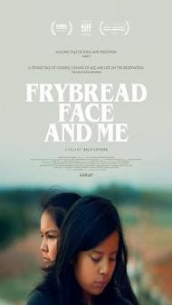 Frybread Face and Me (2023) English Movie